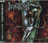 Incantation - Onward to Golgotha