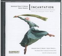 Incantation - Sergeant Early's Dream Ghost Dances