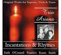 Incantations and Rhymes : for Soprano, Viola and Piano