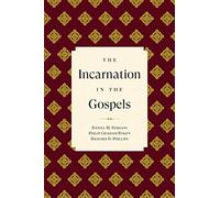 Incarnation in the Gospels, The