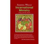 Incarnational Ministry: Being with the church