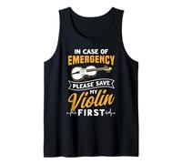 Incase of Emergency Please Save My Violin First Art Pro Tank Top