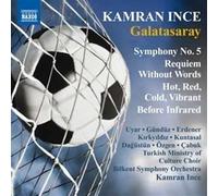 Ince: Symphony 5 Galatasaray / Requiem Without Words (2011-04-26)