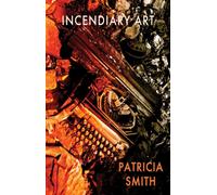 Incendiary Art