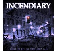 Incendiary Change the Way You Think About Pain (CD) Album (US IMPORT)