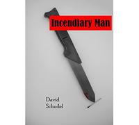 Incendiary Man