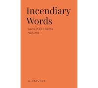 Incendiary Words