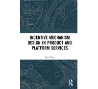 Incentive Mechanism Design in Product and Platform Services