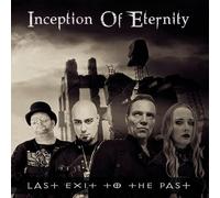 Inception of Eternity - Last Exit to the Past