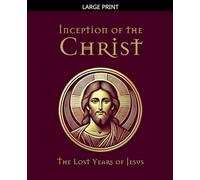 Inception of the Christ