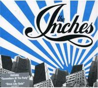 Inches, The - Somewhere at the Party