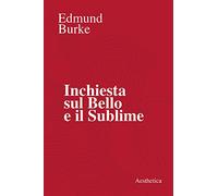 Inchiesta sul Bello e il Sublime