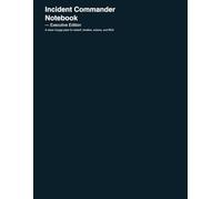 Incident Commander Notebook - Executive Edition: A clean 4-page pack for kickoff, timeline, actions, and RCA