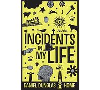Incidents in My Life - Part 1