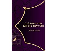 Incidents in the Life of a Slave Girl – Hero Classics – Hero