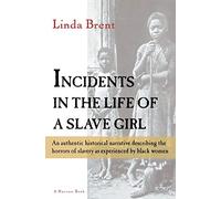 Incidents in the Life of a Slave Girl Pa (Harvest/HBJ Book)