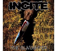 Incite - The Slaughter