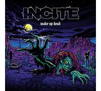 Incite - Wake Up Dead (Black Vinyl ) [VINYL]