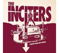 INCITERS, THE - I GIVE YOU MY SOUL [VINYL]