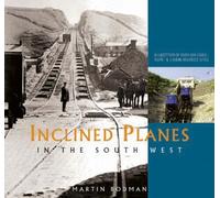 Inclined Planes in the South West