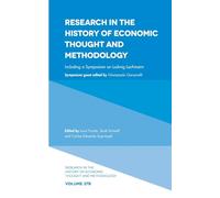 Including a Symposium on Ludwig Lachmann: 37, Part B (Research in the History of Economic Thought and Methodology, 37, Part B)
