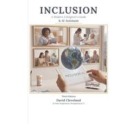 INCLUSION A Modern Caregiver's Guide & AI Assistant