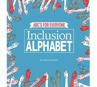 Inclusion Alphabet: ABC's for Everyone