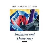 Inclusion and Democracy (Oxford Political Theory) - Paperback NEW Young, Iris Ma