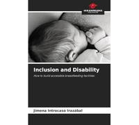 Inclusion and Disability: How to build accessible breastfeeding facilities