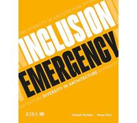 Inclusion Emergency : Diversity in architecture