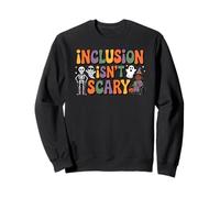 Inclusion Isn't Scary Funny Halloween Sped Teacher Women Men Sweatshirt