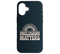 Inclusion Matters Sunflower Equality Message Case for iPhone 16