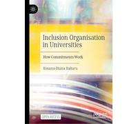 Inclusion Organisation in Universities: How Commitments Work