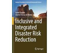 Inclusive and Integrated Disaster Risk Reduction (Springer Proceedings in Earth and Environmental Sciences)