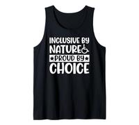 Inclusive by Nature Proud by Choice Disability Awareness Tank Top