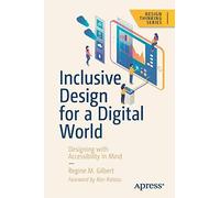 Inclusive Design for a Digital World - 9781484250150