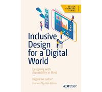 Inclusive Design for a Digital World - 9781484250150