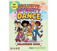 Inclusive Diversity Dance Colouring Book