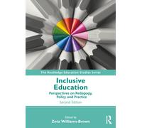 Inclusive Education : Perspectives on Pedagogy, Policy and Practice