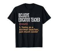 Inclusive Education Teacher Funny Definition Teacher T-Shirt