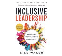 Inclusive Leadership: Navigating Organisational Complexity