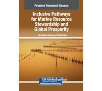 Inclusive Pathways for Marine Resource Stewardship and Global Prosperity
