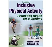 Inclusive Physical Activity: Promoting Health for a Lifetime