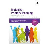 Inclusive Primary Teaching : A critical approach to equality and special educational needs and disability