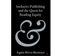 Inclusive Publishing and the Quest for Reading Equity