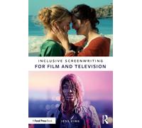 Inclusive Screenwriting for Film and Television