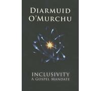 Inclusivity: A Gospel Mandate
