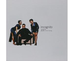 Incognito - 100 Degrees And Rising