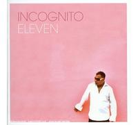 Incognito - Eleven