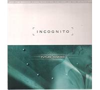 Incognito - Future Remixed [VINYL]